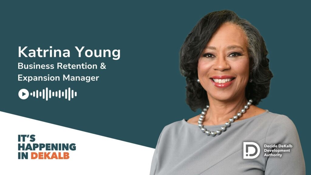 Katrina Young - Business Retention & Expansion Manager, Decide DeKalb